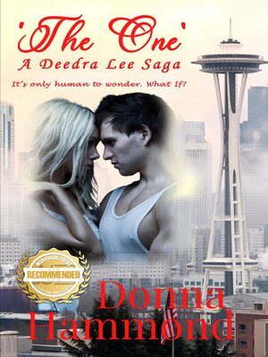 cover image of 'The One' a Deedra Lee Saga